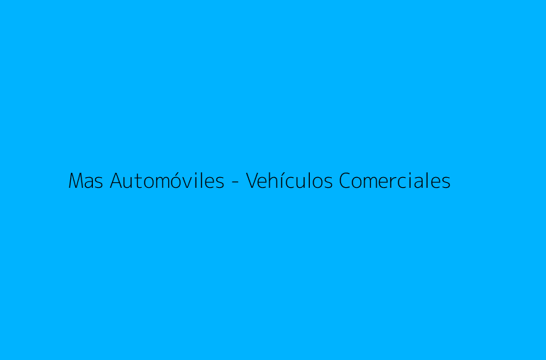 Mas Automóviles - Vehículos Comerciales